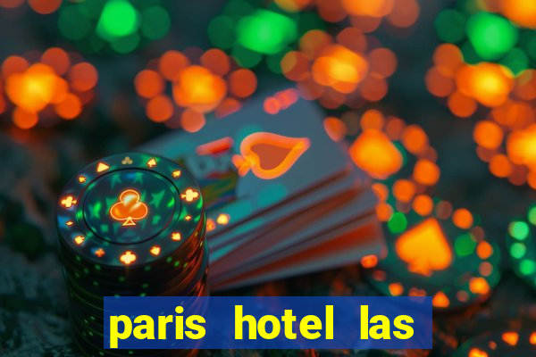 paris hotel las vegas casino