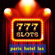 paris hotel las vegas casino