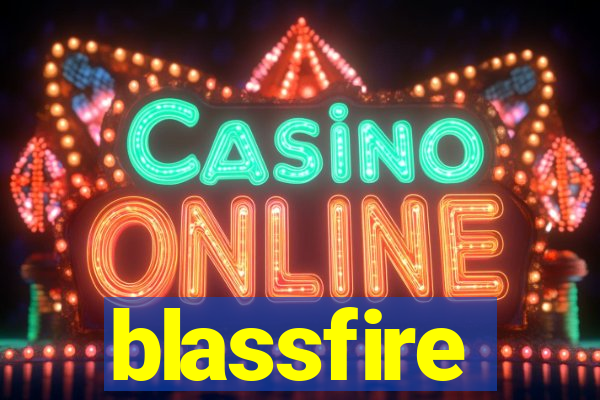 blassfire