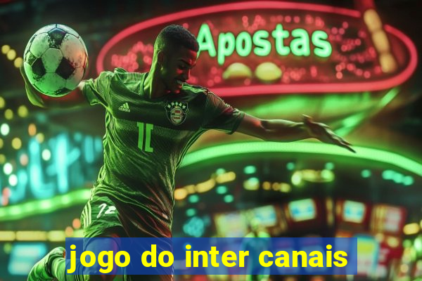 jogo do inter canais