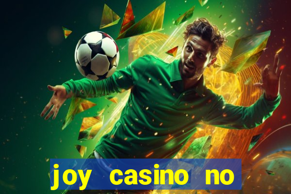 joy casino no deposit bonus