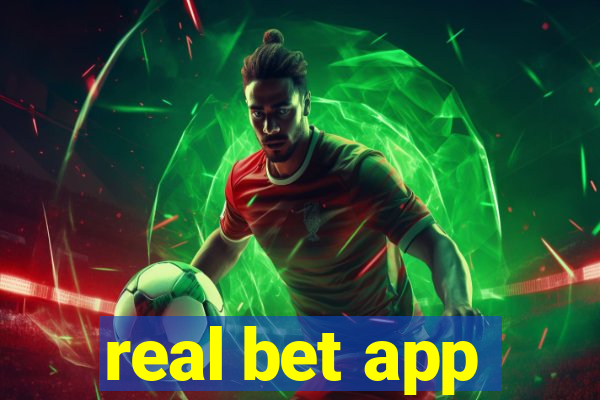 real bet app