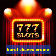 karol chaves erome