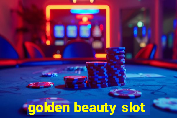 golden beauty slot