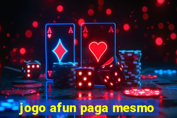 jogo afun paga mesmo