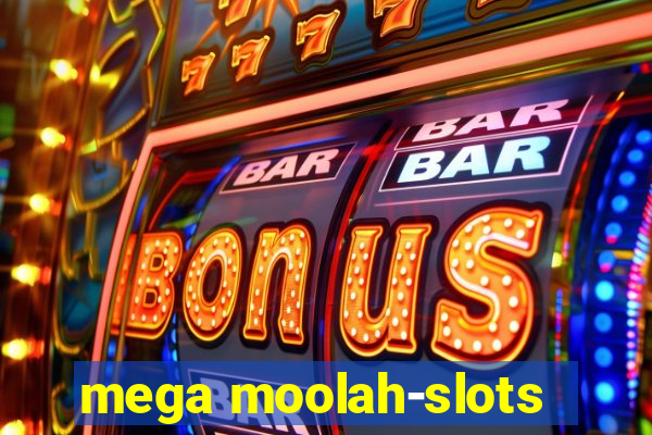 mega moolah-slots