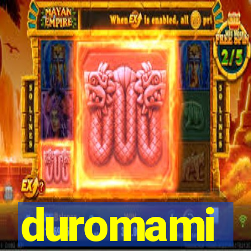 duromami