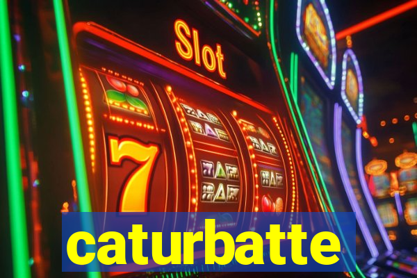 caturbatte