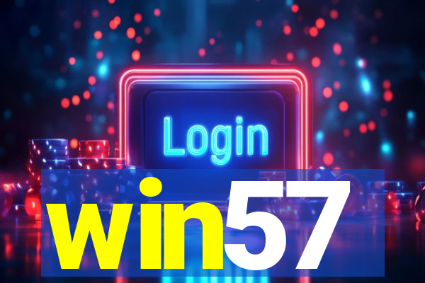 win57