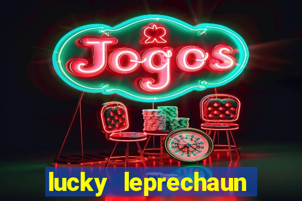 lucky leprechaun slot machine online