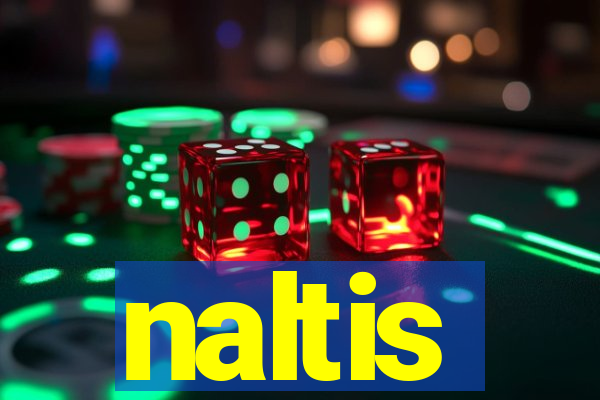 naltis