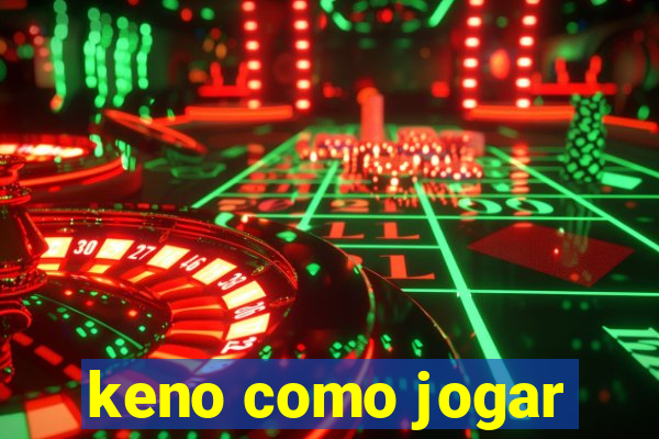 keno como jogar