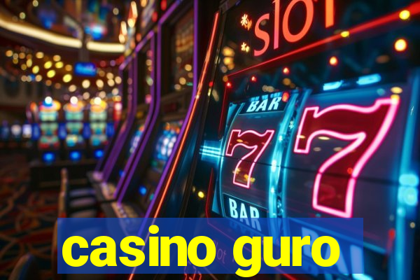 casino guro