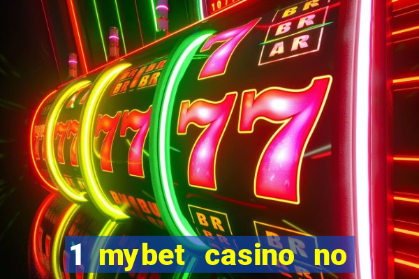 1 mybet casino no deposit bonus