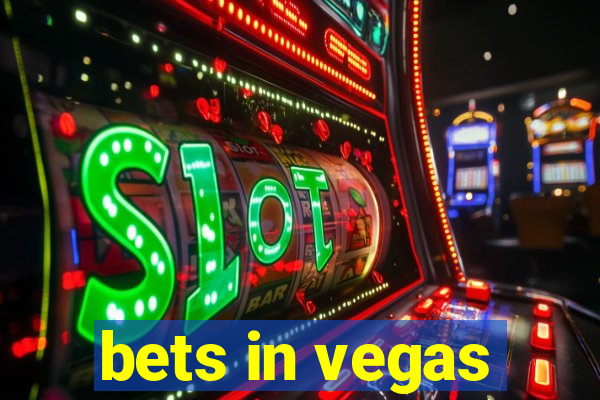 bets in vegas