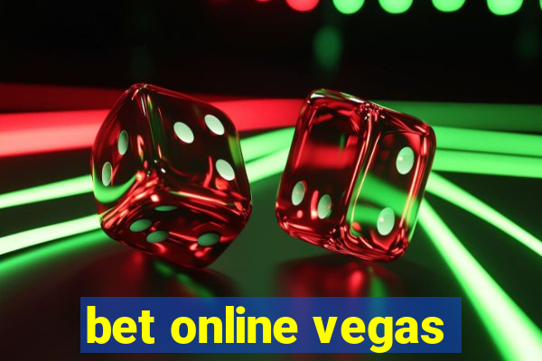 bet online vegas