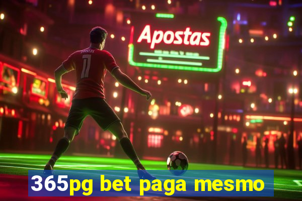 365pg bet paga mesmo