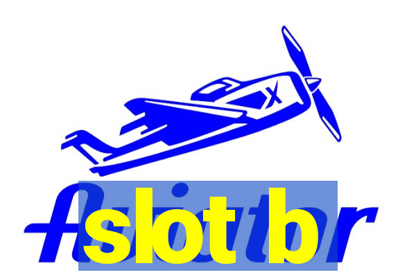 slot b