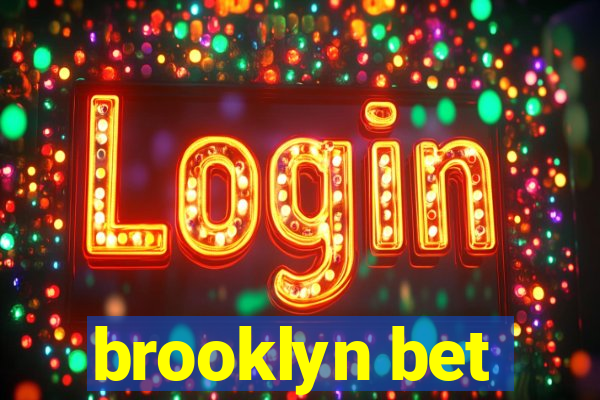 brooklyn bet