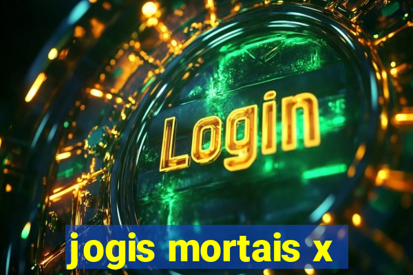 jogis mortais x