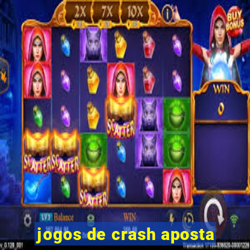 jogos de crash aposta