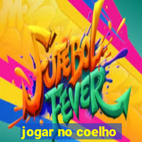 jogar no coelho