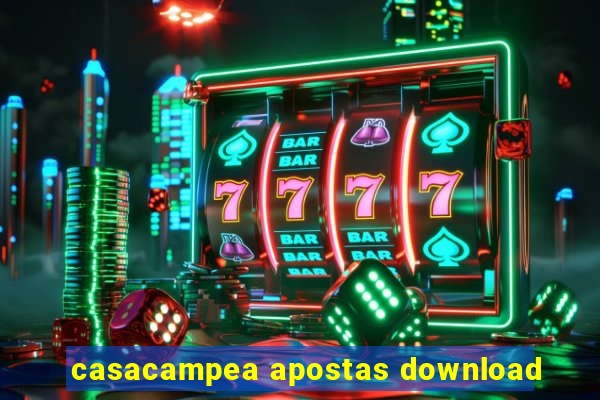 casacampea apostas download