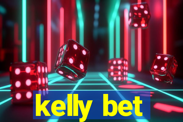 kelly bet