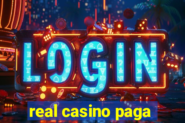 real casino paga