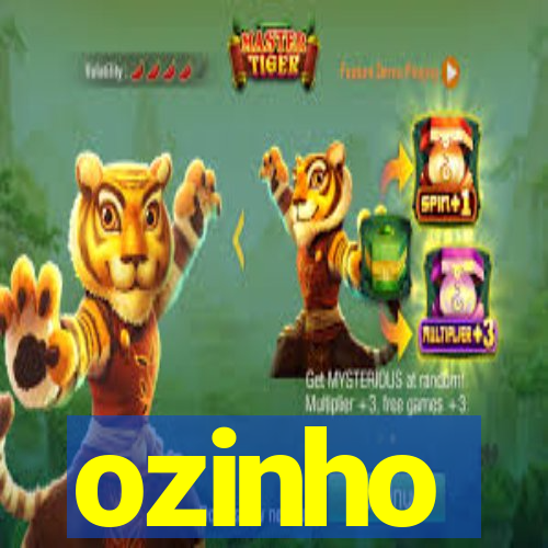 ozinho