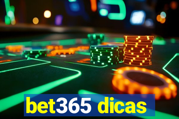 bet365 dicas