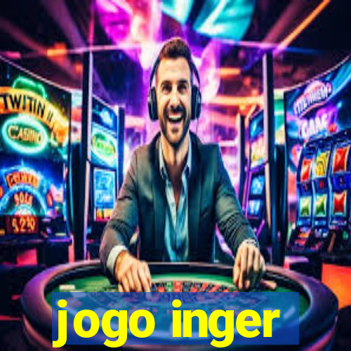 jogo inger