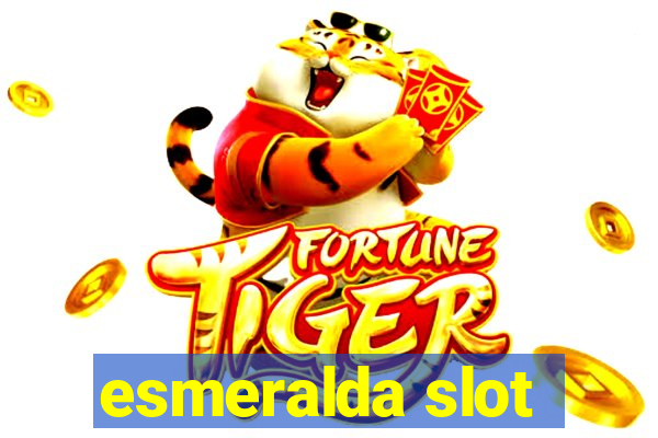 esmeralda slot