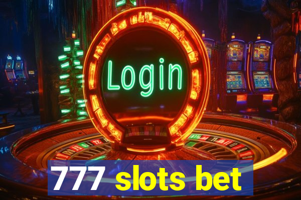 777 slots bet