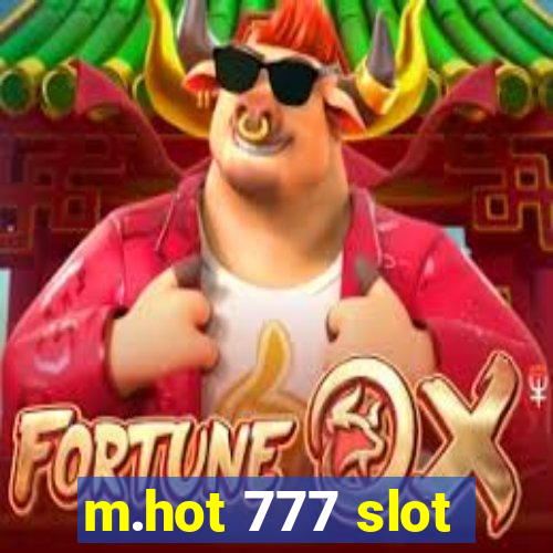 m.hot 777 slot