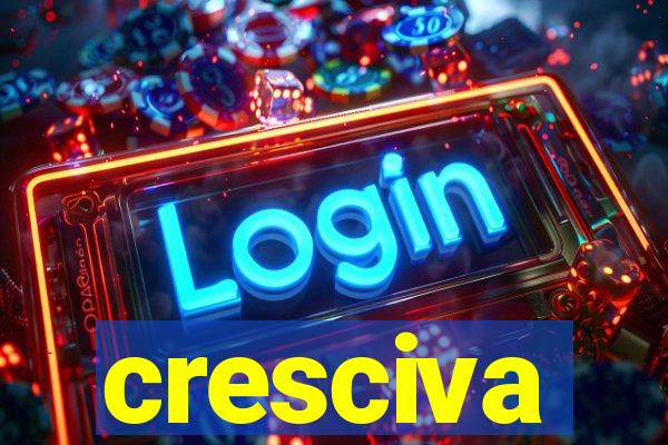 cresciva