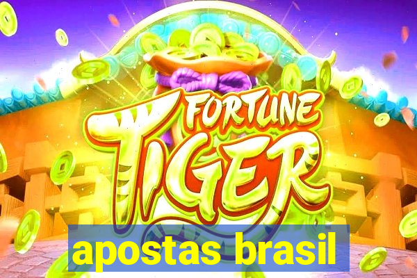 apostas brasil