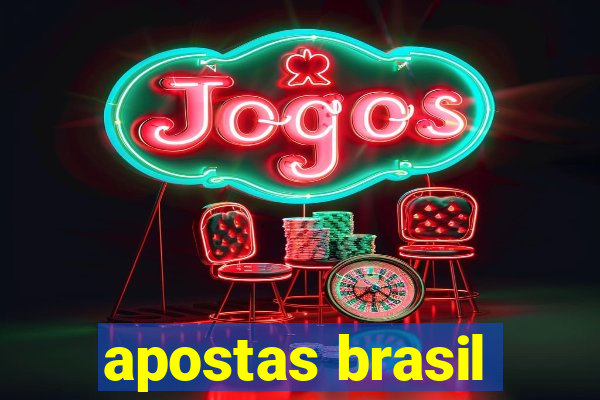 apostas brasil