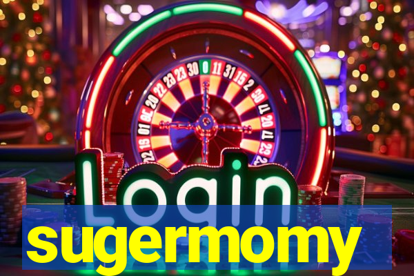 sugermomy