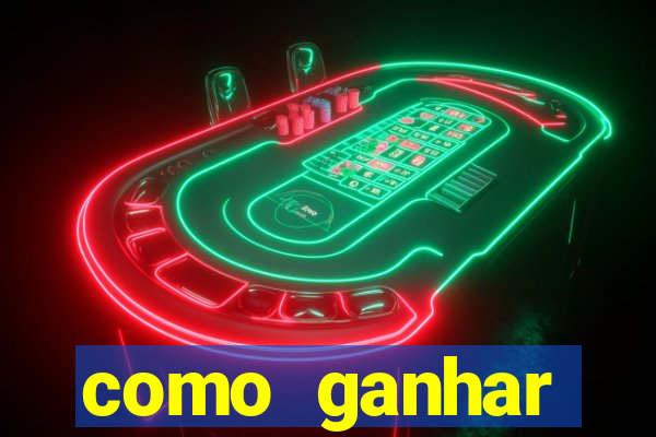 como ganhar dinheiro em jogo online