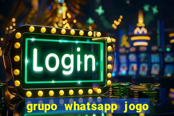 grupo whatsapp jogo do bicho bahia