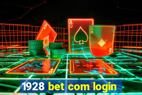 1928 bet com login