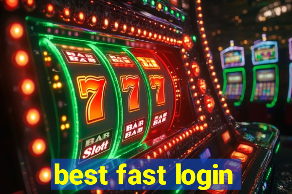 best fast login