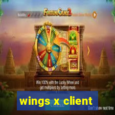 wings x client