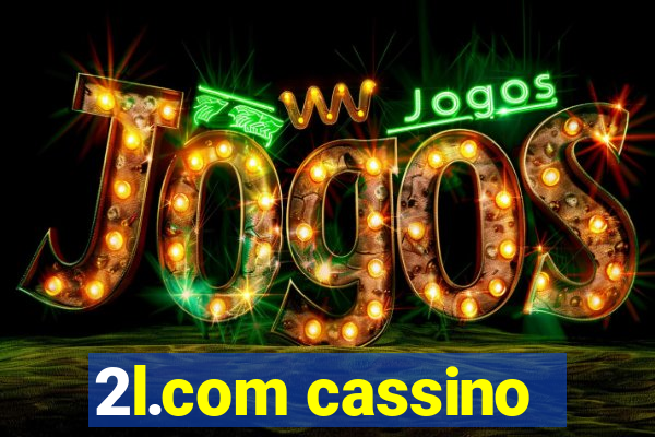 2l.com cassino