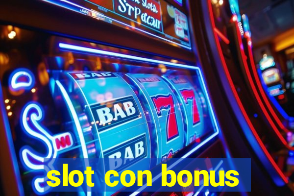 slot con bonus