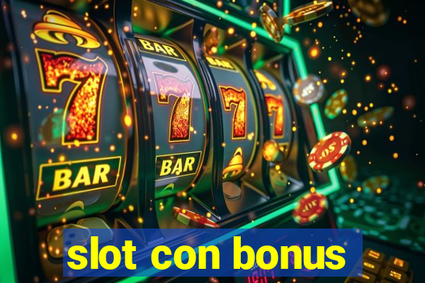 slot con bonus