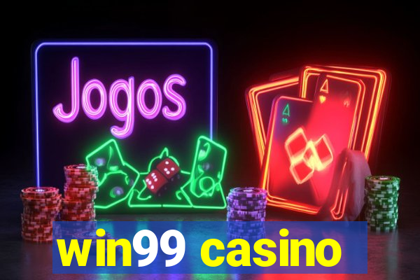 win99 casino