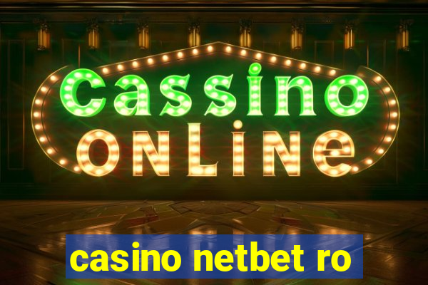 casino netbet ro