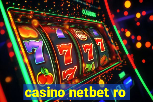 casino netbet ro